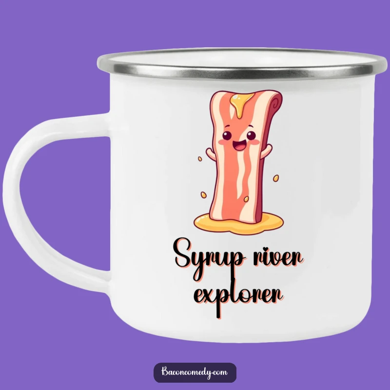 Funny Syrup Slide Bacon Camping Mug - Sweet Adventure Fuel, Perfect Outdoor Gift