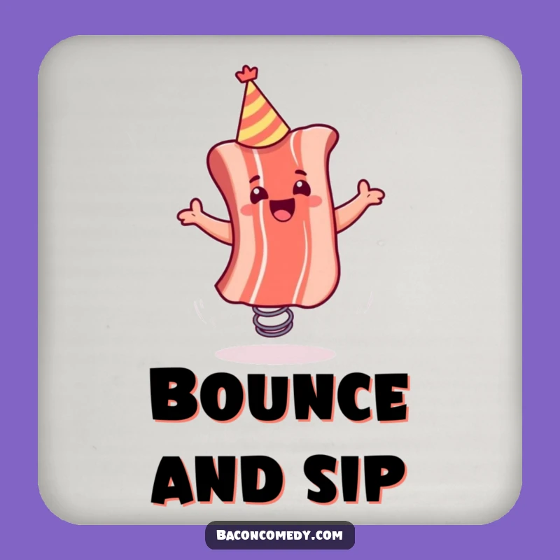Funny Bacon Spring Bounce Coaster - Protect Surfaces with Humor