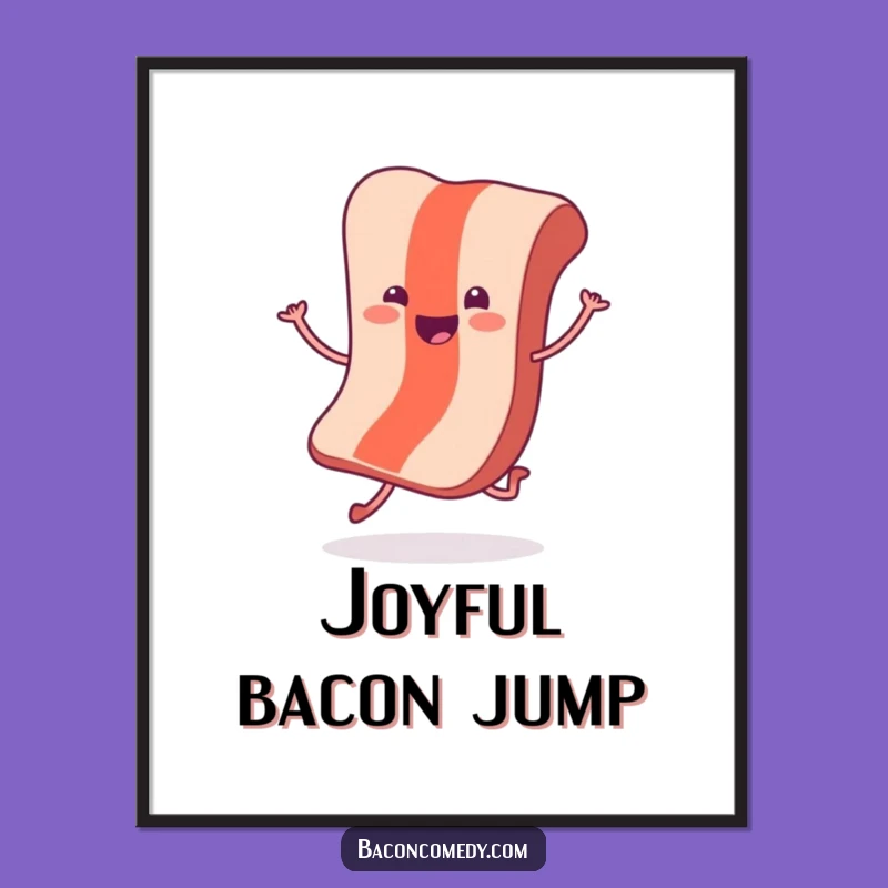 Funny Hopping Bacon Poster: Cheerful Wall Art for a Joyful Home