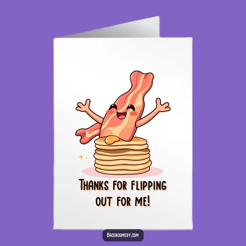 Free Printable Funny Bacon Thank You Card: Pancake Leap downloadable gift for thanks!