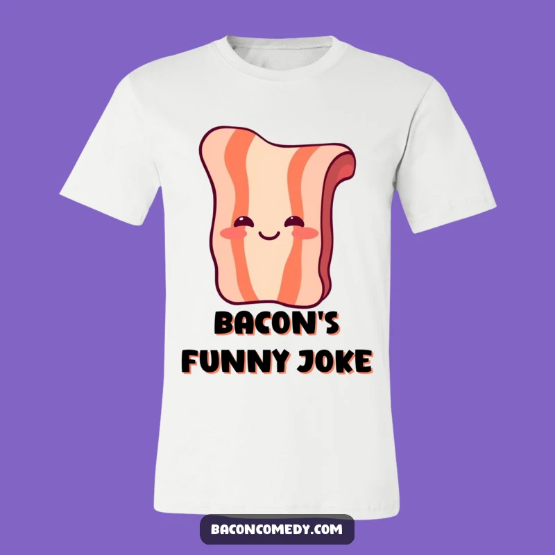 Funny Laughing Bacon T-Shirt: Hearty Breakfast Humor for Joyful People