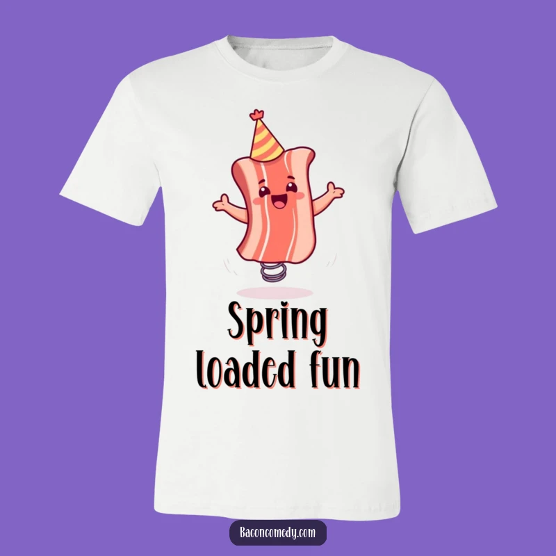 Funny Bacon Spring Party T-Shirt - Wearable Humor for Bacon Fans